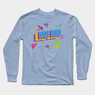 Dad Bod! 1990's Edition Long Sleeve T-Shirt